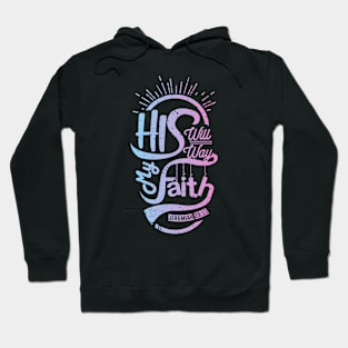 His Will, His Way, My Faith Pastel Hoodie